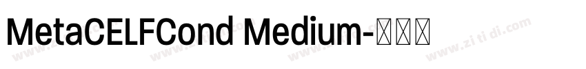 MetaCELFCond Medium字体转换